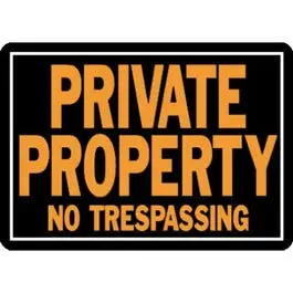 Private Property No Trespassing Sign Hy-Glo Orange Black Aluminum 10 x 14-. Hy-Ko
